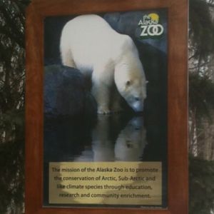 Alaska Zoo Mission Statement sign