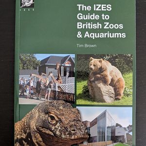 The IZES Guide to British Zoos & Aquariums