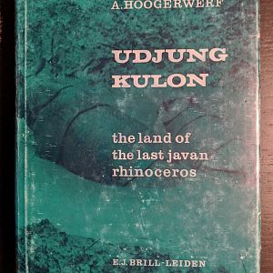 Udjung Kulon the land of the Javan rhinoceros