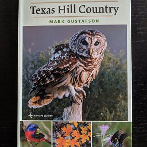 A Naturalists Guide to the Texas Hill Country