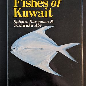 Fishes of Kuwait by Katsuzo Kuronuma & Yoshitaka Abe Kuwait Institute for Scientific Research