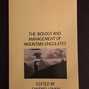 The Biology and Management of Mountain Ungulates