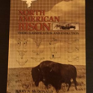 North American Bison Their Classification and Evolution