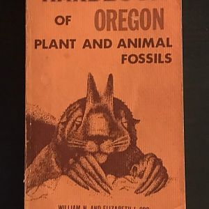 Handbook of Oregon Plant and Animal Fossils