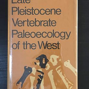 The Pleistocene Vertebrate Paleoecology of the West