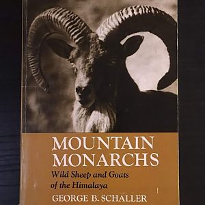 Mountain Monarchs Wild Sheep and Goats of the Himalayas