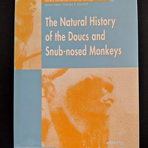 The Natural History of the Doucs and Snub-nosed monkeys