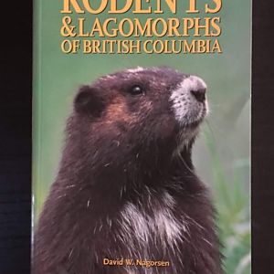 Rodents & Lagomorphs of British Columbia