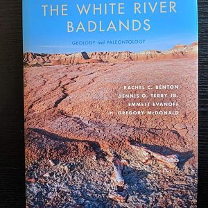 The White River Badlands - Geology and Paleontology