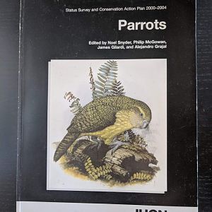 Status Survey and Conservation Action Plan 2000 - 2004  - Parrots