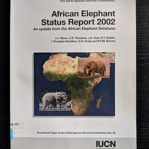 African Elephant Status Report 2002  An Update from the African Elephant Database