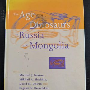 The Age of Dinosaurs in Russia and Mongolia