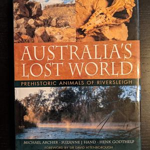 Australia's Lost World Prehistoric Animals of Riversleigh