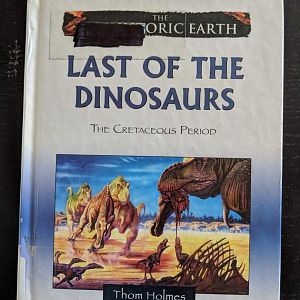 Last of the Dinosaurs - The Cretaceous Period