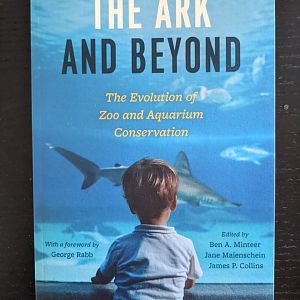 The Ark and Beyond - The Evolution of Zoos and Conservation