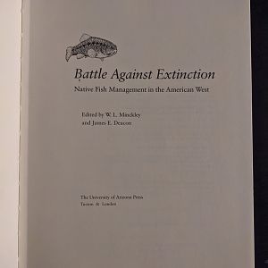 Battle Against Extinction: Native Fish Management in the American West