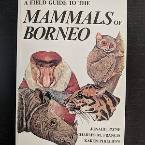 A Field Guide to the Mammals of Borneo