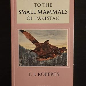 Field Guide to the Small Mammals of Pakistan