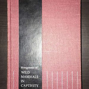 The Management of Wild Animals in Captivity by Lee S Crandall
