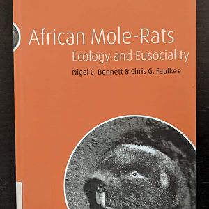 African Mole-Rats: Ecology and Eusociality