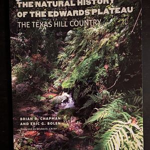 The Natural History of the Edwards Plateau: The Texas Hill Country