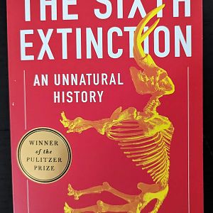 The Sixth Extinction: An Unnatural History