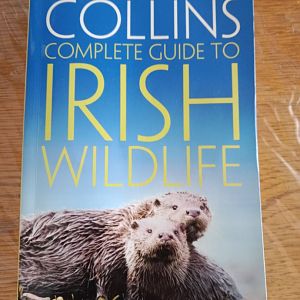 Collins Complete Guide To Irish Wildlife