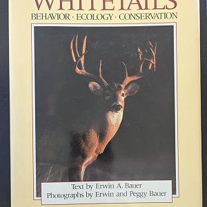 Whitetails: Behavior • Ecology • Conservation
