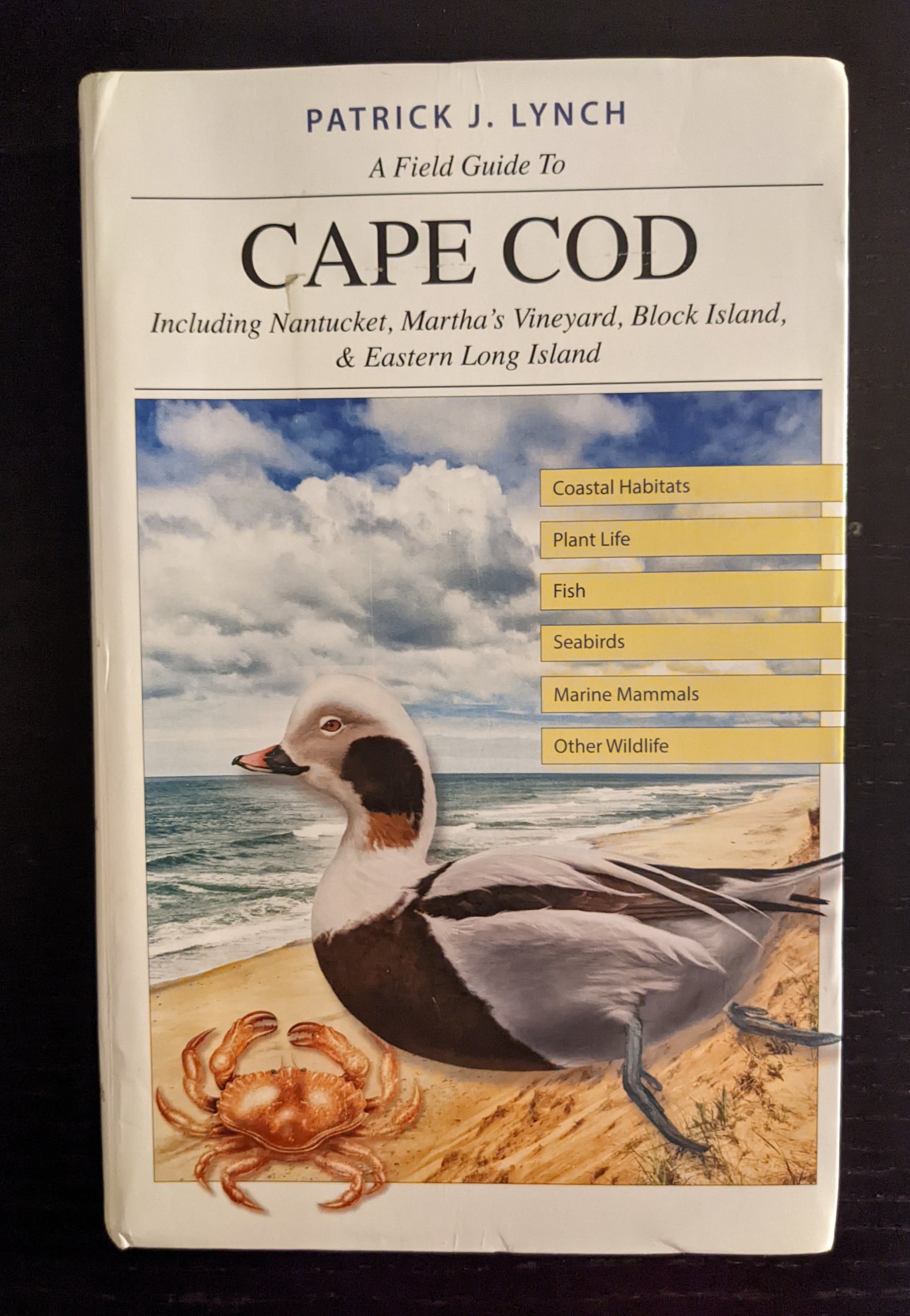 A Field Guide to Cape Cod: Including Nantucket, Martha's Vineyard, Block Island & Eastern Long Island