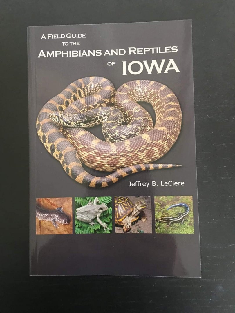 A Field Guide to the Amphibians and Reptiles of Iowa