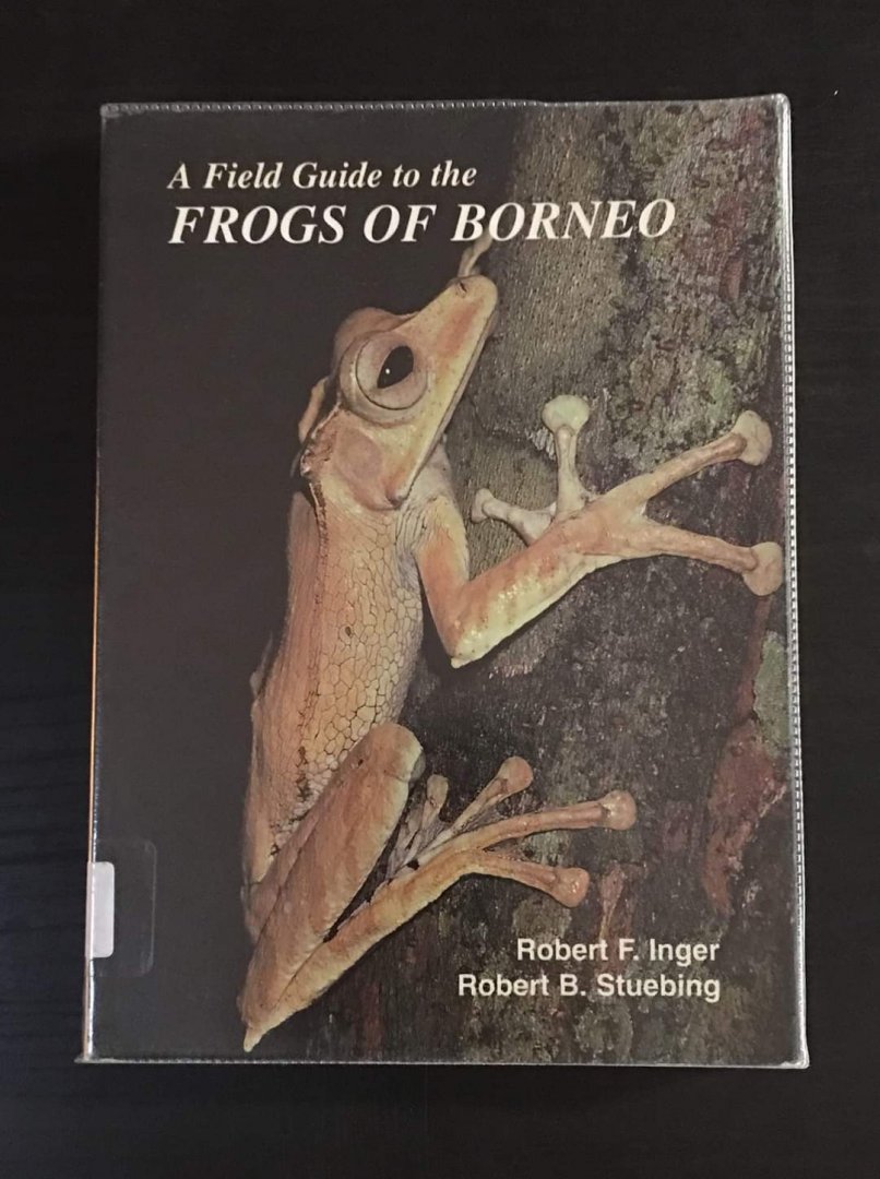 A Field Guide to the Frogs of Borneo