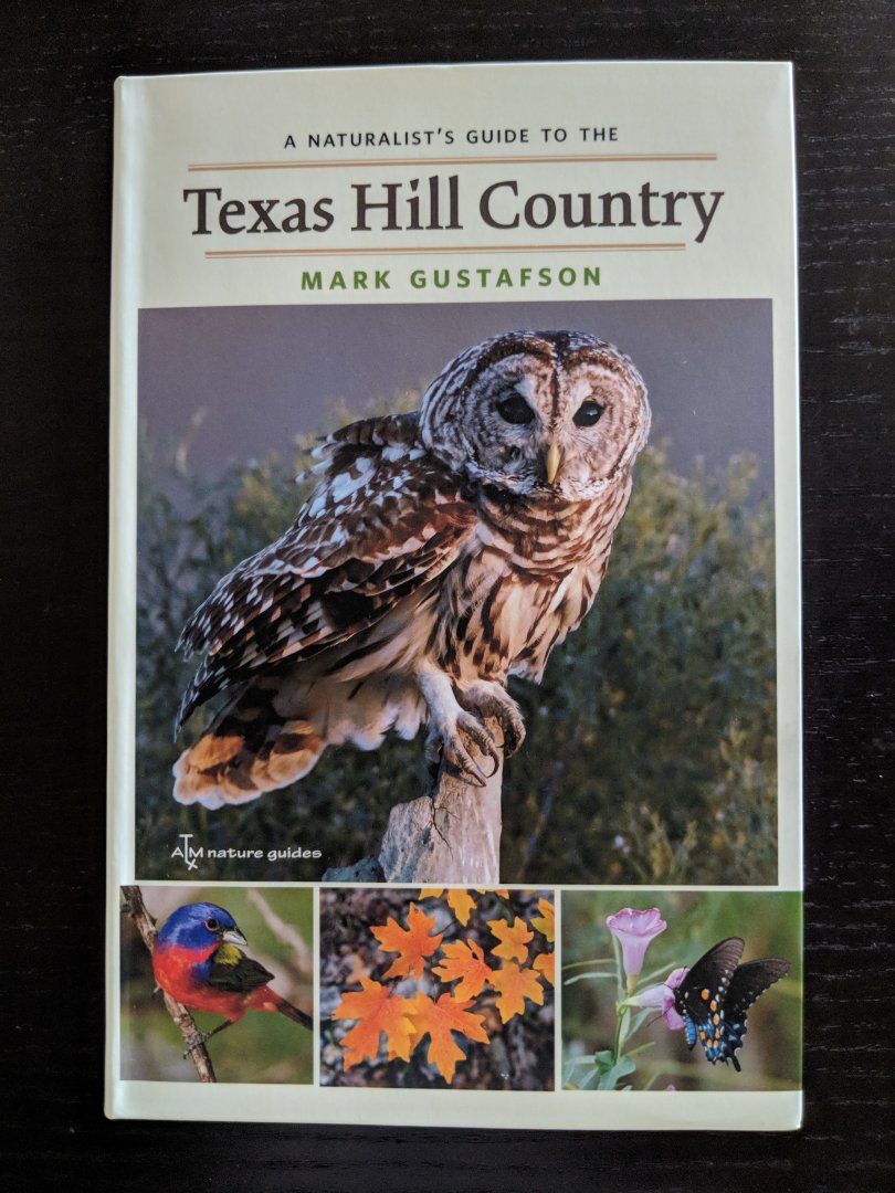 A Naturalists Guide to the Texas Hill Country