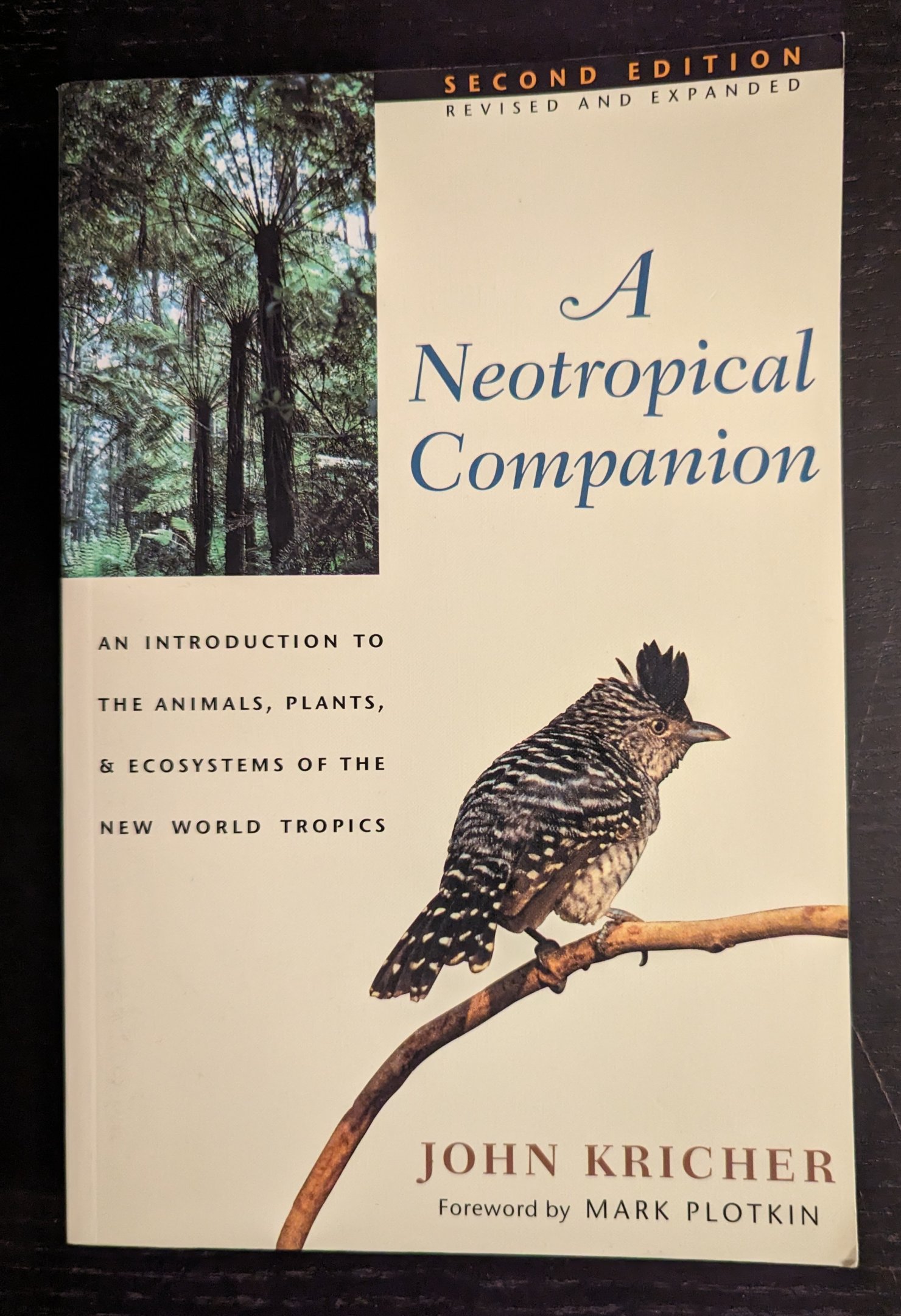 A Neotropical Companion: An Introduction to the Animals, Plants, and Ecosystems of the New World Tropics