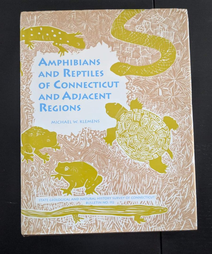Amphibians and Reptiles of Connecticut and Adjacent Regions