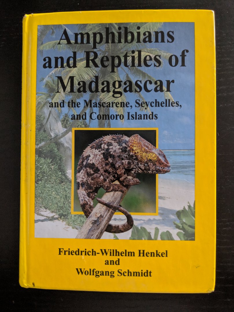 Amphibians and Reptiles of Madagascar and Mascarene, Seychelles, and Comoro Islands