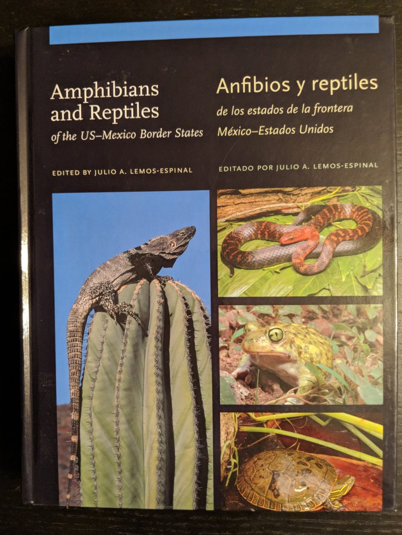 Amphibians and Reptiles of US-Mexico Border States