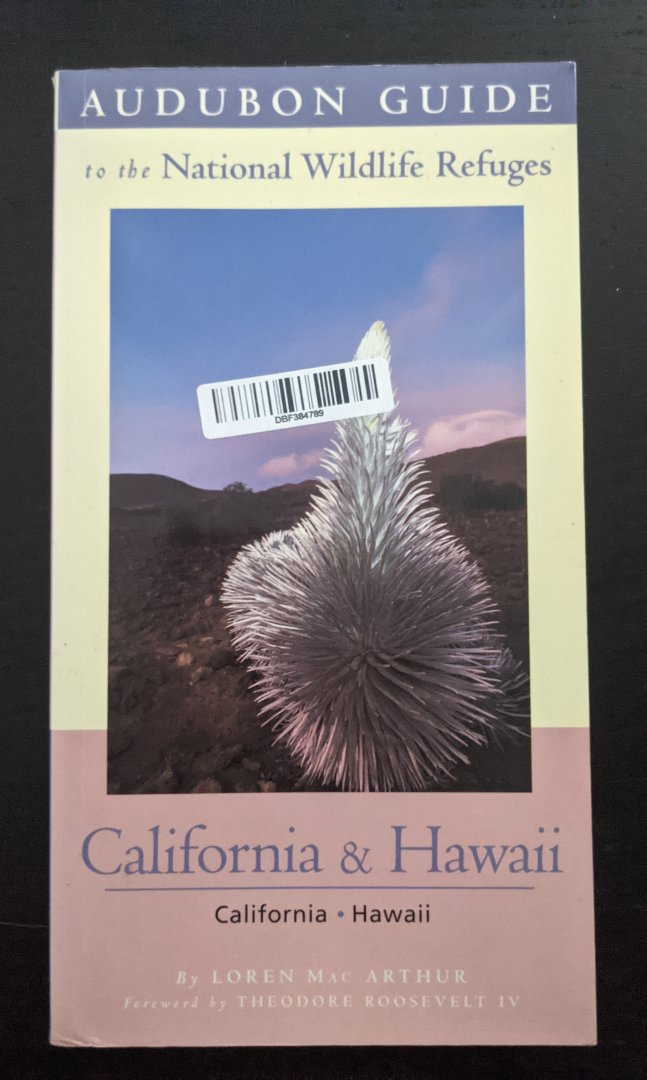 Audubon Guide to the National Wildlife Refuges California & Hawaii