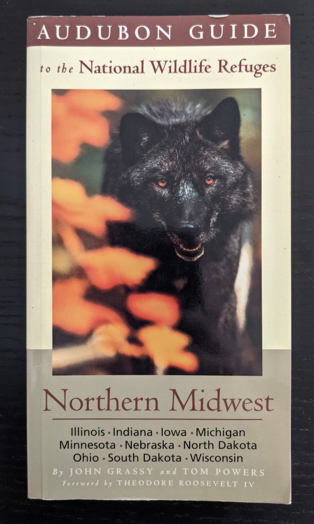 Audubon Guide to the National Wildlife Refuges - Northern Midwest