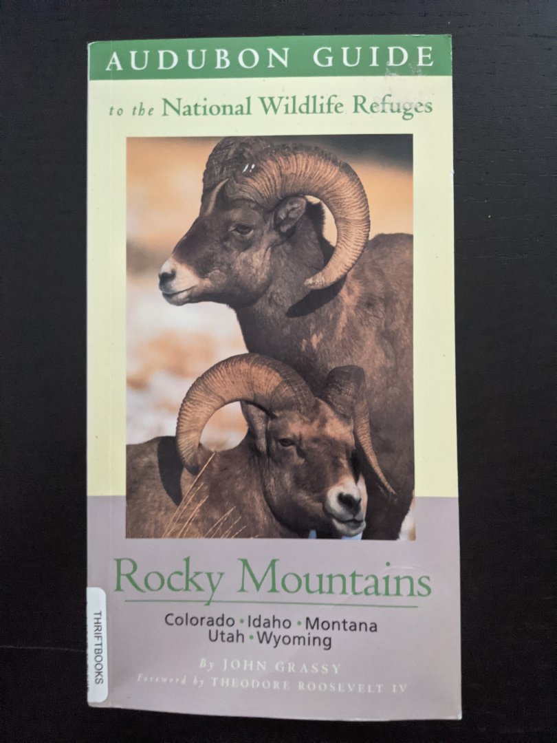 Audubon Guide to the National Wildlife Refuges  Rocky Mountains