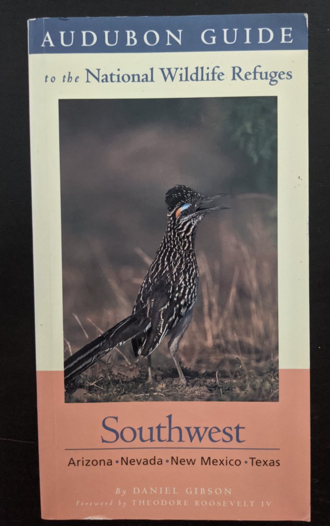 Audubon Guide to the National Wildlife Refuges - Southwest