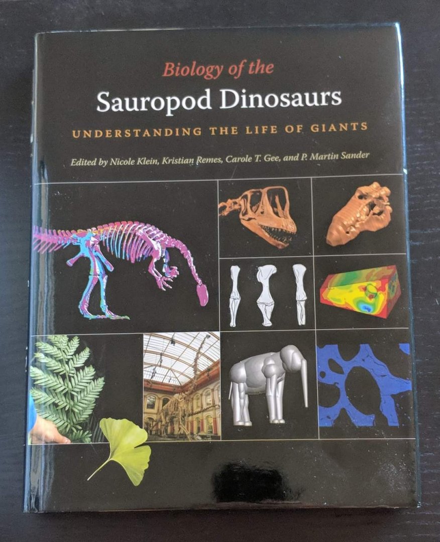 Biology of the Sauropod Dinosaurs - Understanding the life of Giants