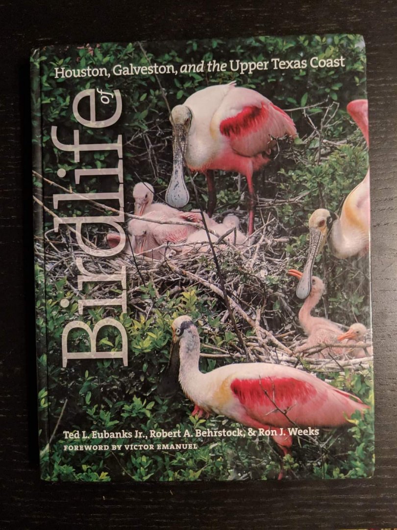 Birdlife of Houston, Galveston, and the Upper Texas Coast