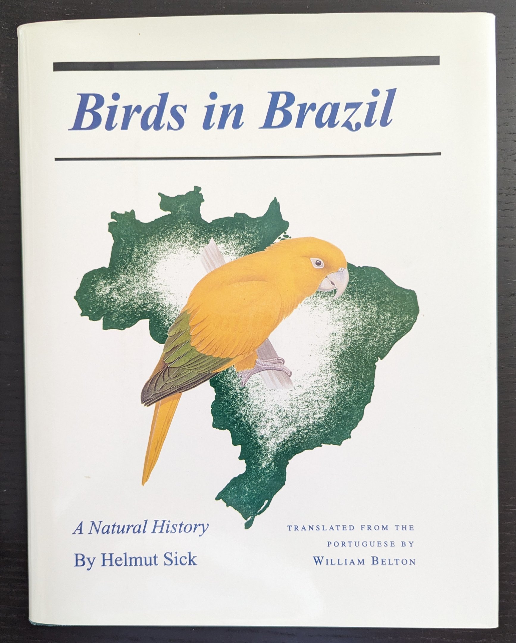 Birds in Brazil: A Natural History