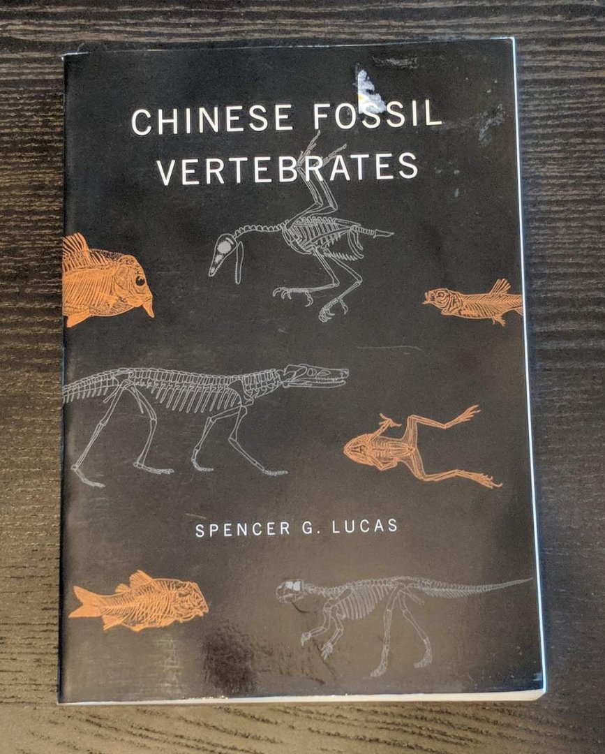 Chinese Fossil Vertebrates by Spencer G. Lucas