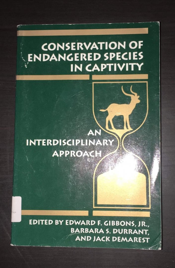Conservation of Endangered Species in Captivity An Interdisciplinary Approach