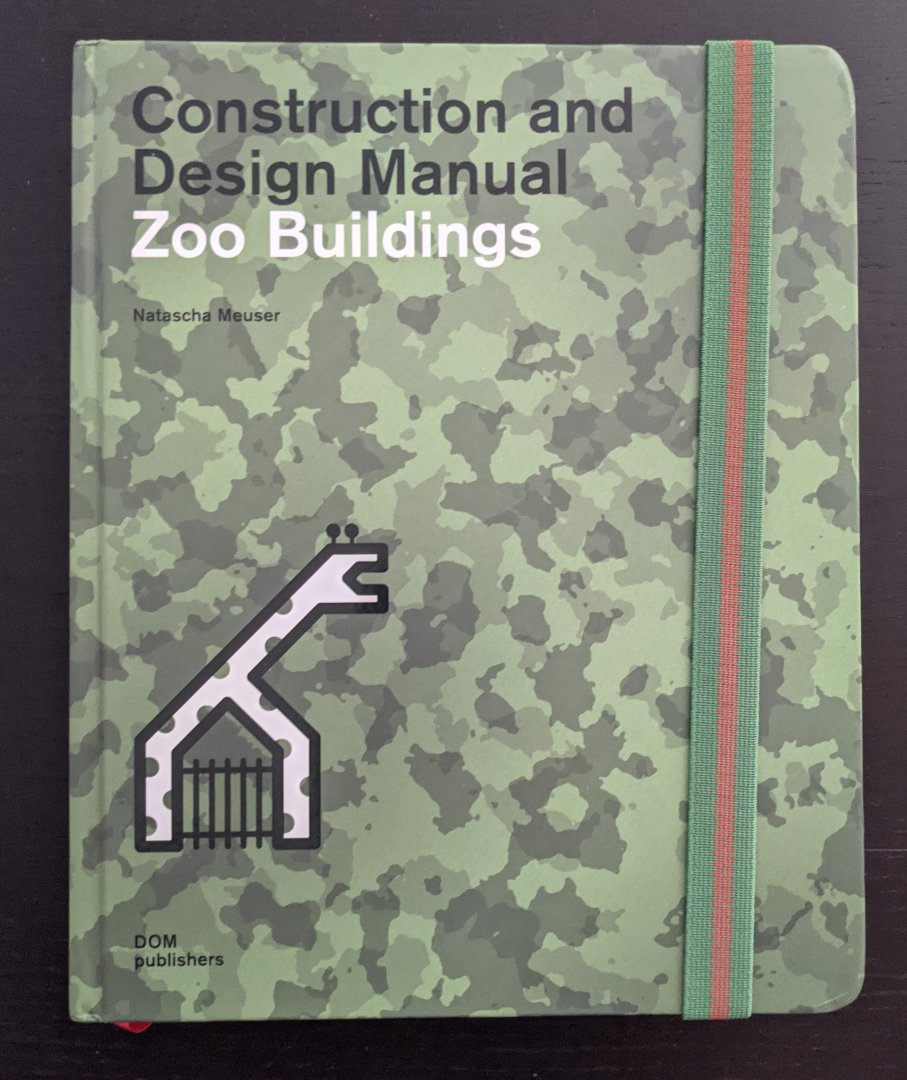 Construction and Design Manual: Zoo Buildings