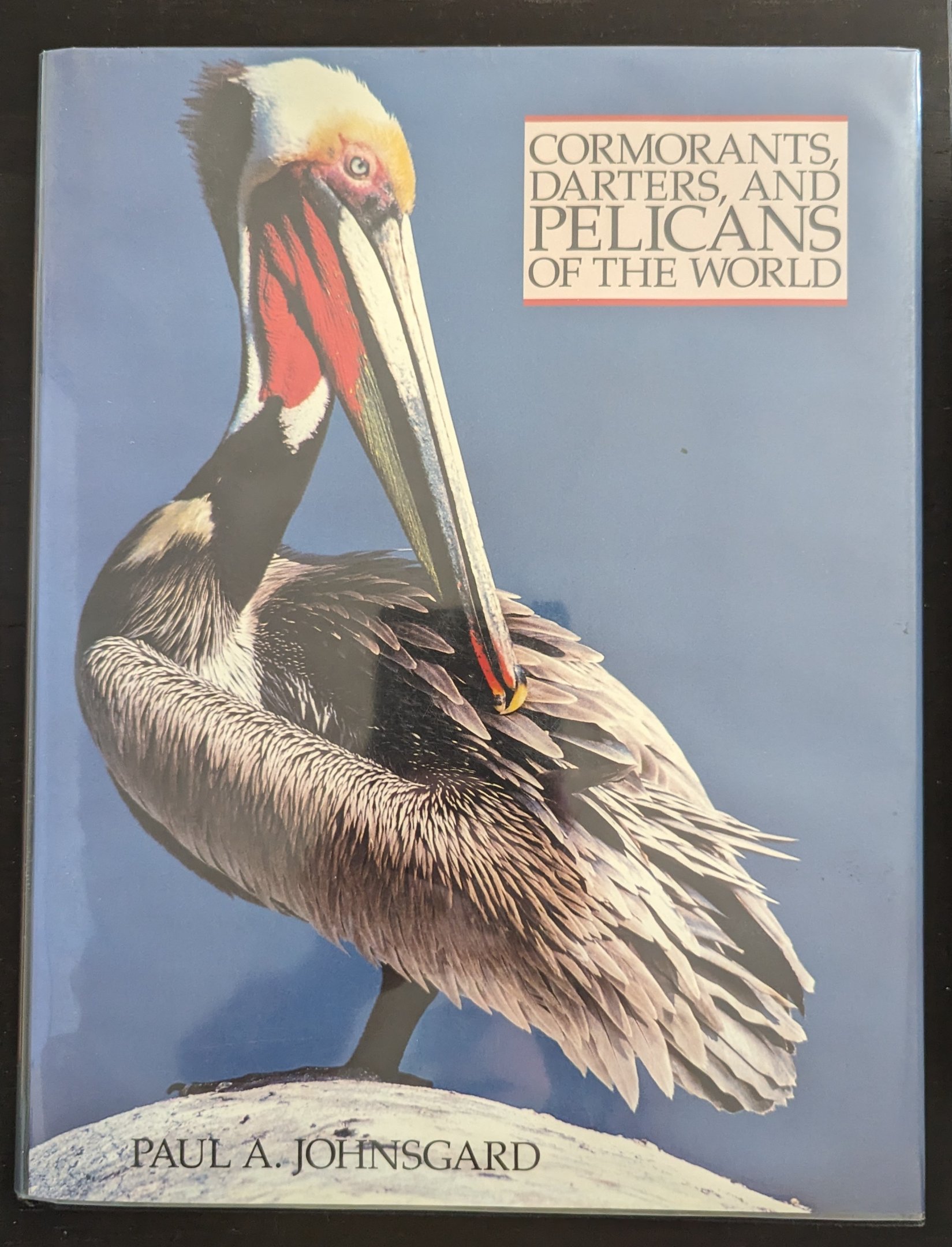 Cormorants, Darters, and Pelicans of The World