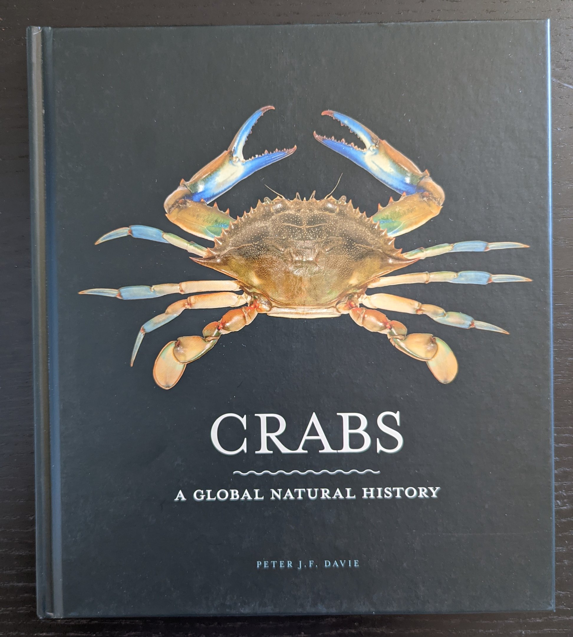Crabs - A Global Natural History