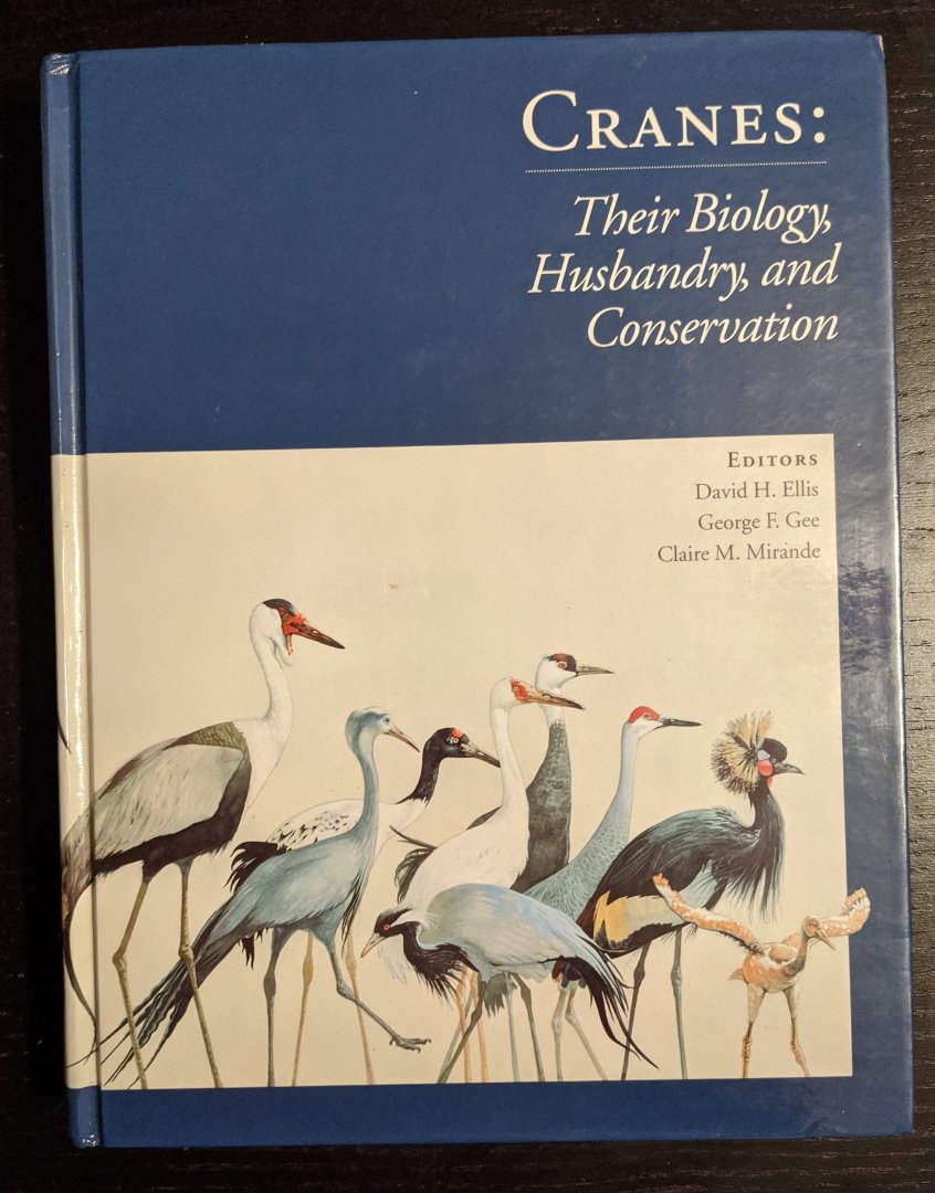 Cranes: Their Biology, Husbandry, and Conservation