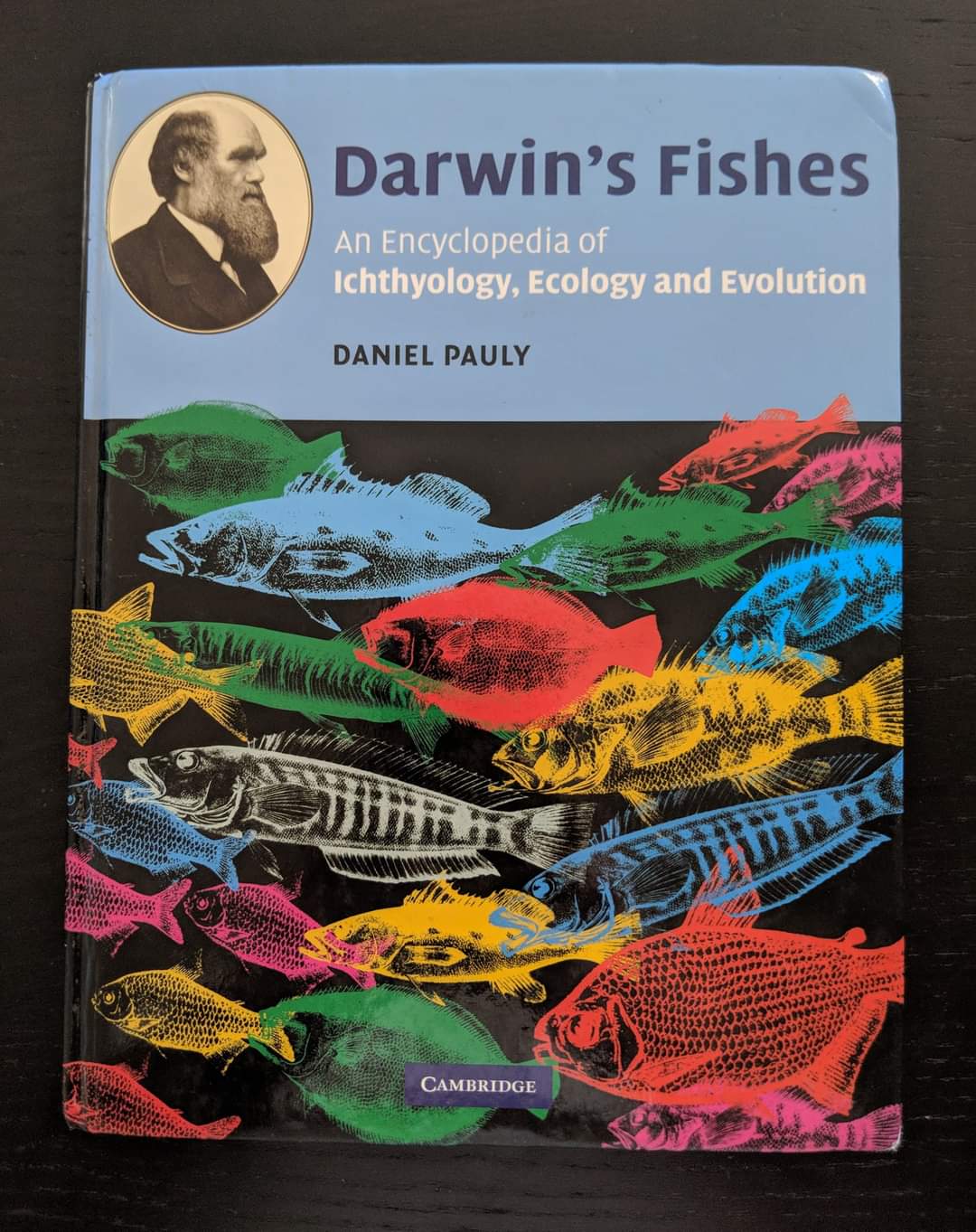 Darwin's Fishes: An Encyclopedia of Ichthyology, Ecology and Evolution